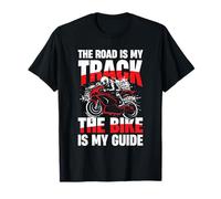 La Route est ma Piste Le vélo est Mon Guide T-Shirt