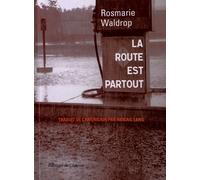 La Route Est Partout