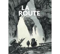 La route Finalistes prix de la BD Fnac France Inter 2025 - Manu Larcenet - Dargaud - cartonné - Bande dessinée