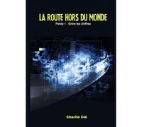La route hors du monde 1