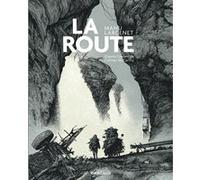 Manu Larcenet – La route – Finalistes prix de la BD Fnac France Inter 2025 – Cartonné – Dargaud