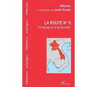 la route n°9 témoignage sur le goulag laotien