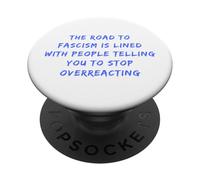 La Route vers Le fascisme est pavée Anti-Trump Fascism Resist PopSockets PopGrip Adhésif