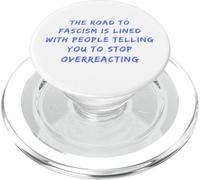 La Route vers Le fascisme est pavée Anti-Trump Fascism Resist PopSockets PopGrip pour MagSafe