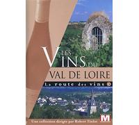La Route Vol. 10 : Les vins du Val de Loire