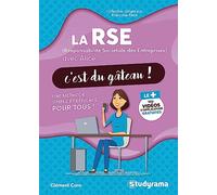 La RSE avec Alice, c'est du gâteau !: Une méthode simple et efficace pour tous !