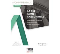 La Rse Dans L'assurance - Changement Climatique - Finance Durable - Enjeux Stratégiques