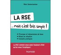 La RSE... mais c'est très simple ! Rémi Demersseman (Auteur)