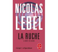La Ruche - Nicolas Lebel - Lgf - Poche - Roman
