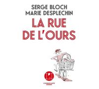 La Rue de l'ours - Marie Desplechin - Iconoclaste Eds De L' - broché - Roman