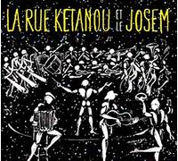La Rue Kétanou et le Josem (CD)