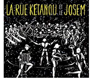 La Rue Kétanou et le Josem (CD)