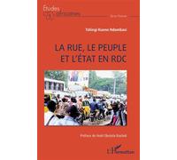 La rue, le peuple et l'État en RDC - Sébastien Tshingi Kueno Ndombasi - L'harmattan - broché - Etude