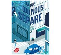 La Rue Qui Nous Sépare