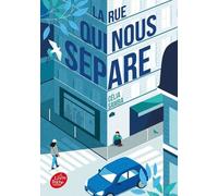 La Rue Qui Nous Sépare