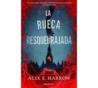 La Rueca Resquebrajada / A Spindle Splintered