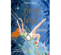 La rueda del año de la bruja/ The witch's wheel of the year