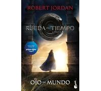 La Rueda del Tiempo. El Ojo del Mundo: La Rueda del Tiempo 1