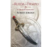 La Rueda del Tiempo nº 03/14 El Dragón Renacido