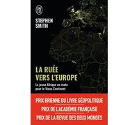 La ruée vers l'Europe: La jeune Afrique en route vers le Vieux Continent