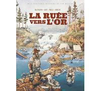 Luca Blengino, David Goy – La ruée vers l'or – Bande dessinée cartonnée – Glénat