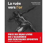 La Ruée vers l'or