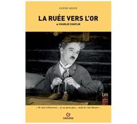 La Ruée Vers L'or De Charlie Chaplin