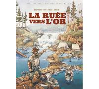 Luca Blengino, David Goy – La ruée vers l'or – Bande dessinée cartonnée – Glénat