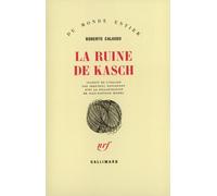 La ruine de Kasch – Gallimard