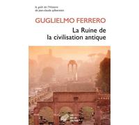 La Ruine de la civilisation antique - Guglielmo Ferrero - Belles Lettres - broché - Essai