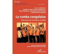 La rumba congolaise: Pistes pour des recherches nouvelles