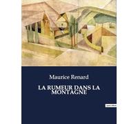 LA RUMEUR DANS LA MONTAGNE