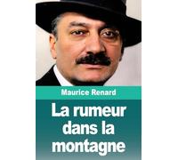 La rumeur dans la montagne