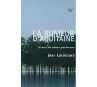 La rumeur d'Aquitaine