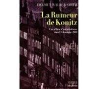 La Rumeur De Konitz - Une Affaire D'antisémitisme Dans L'allemagne 1900