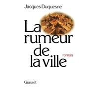 La rumeur de la ville