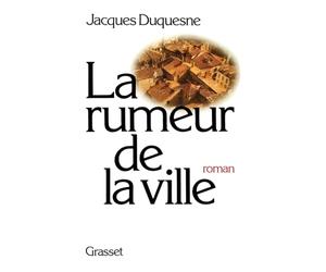 La rumeur de la ville