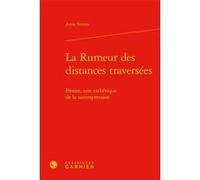 La Rumeur des distances traversées Anne Simon (Auteur), Luc Fraisse (Collection dirigée par)