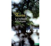 Collectif – La Rumeur d'Orléans – Édition complétée avec La Rumeur d'Amiens