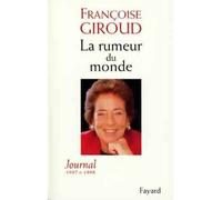 La rumeur du monde - - Françoise Giroud - Fayard - Livre