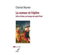 La Rumeur Et L'épître - Info Et Infox Au Temps De Saint Paul
