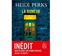 La Rumeur - Heidi Perks - Lgf - Poche - Roman