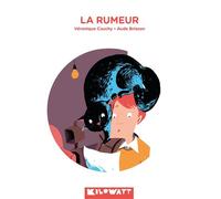 La rumeur - Véronique Cauchy - Kilowatt Eds - broché - Roman cadet dès 6 ans