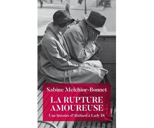 La Rupture amoureuse - Sabine Melchior-Bonnet - Mon Poche - Poche - Essai