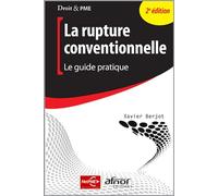 La rupture conventionnelle: Le guide pratique.