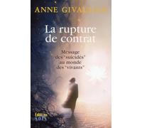 La rupture de contrat - Message des "suicidés" au monde des "vivants"