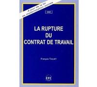 La Rupture Du Contrat De Travail