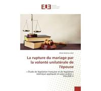La rupture du mariage par la volonté unilatérale de l'épouse - Afrah Mokhtar Alati - Universitaires Europeennes - broché - Essai