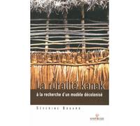 La ruralité kanak à la recherche d'un modèle décolonisé - Séverine Bouard - Au Vent Des Iles - relié - Essai