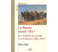 La Russie avant 1917 : de l'abolition du servage à la Révolution (1861-1917)